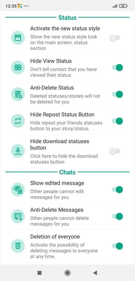 Status Privacy — Hide view marks, anti-delete status, hide repost and download buttons.